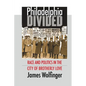 Philadelphia Divided: Race and Politics in the City of Brotherly Love - Paperback