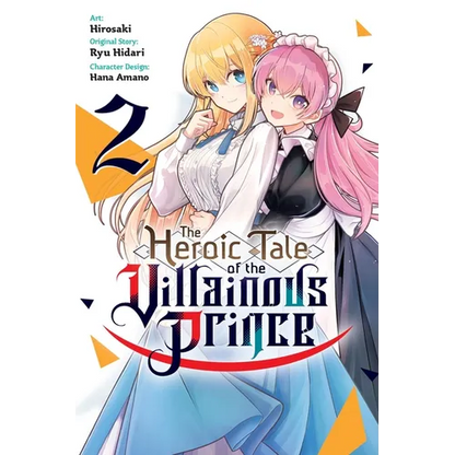 The Heroic Tale of the Villainous Prince, Vol. 2: Volume 2 - Paperback