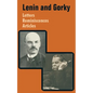 Lenin and Gorky: Letters - Reminiscences - Articles - Paperback