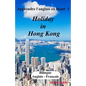 Apprendre l'anglais en lisant 3: Holiday in Hong Kong - Paperback