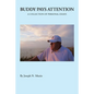 Buddy Pays Attention: A Collection of Personal Essays - Paperback