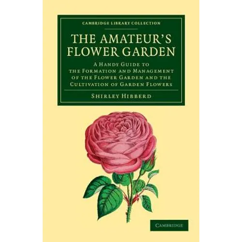 The Amateur's Flower Garden - Paperback