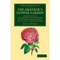 The Amateur's Flower Garden - Paperback