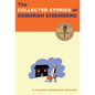 The Collected Stories of Deborah Eisenberg: Stories - Paperback