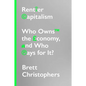 Rentier Capitalism: Who Owns the Economy, and Who Pays for It? - Hardcover