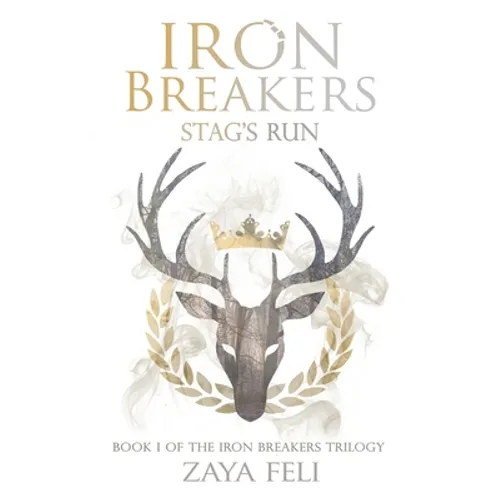 Iron Breakers: Stag's Run - Paperback