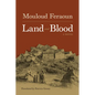Land and Blood - Paperback