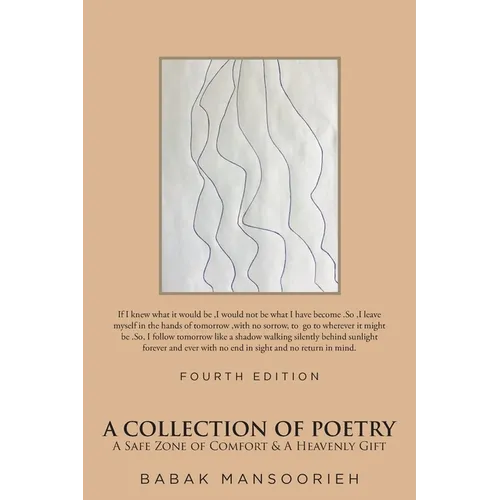 A Collection of Poetry: A Safe Zone of Comfort and A Heavenly Gift - Paperback