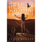 The Days of Mawatani: The Boy Who Turned Himself Around - Paperback