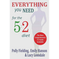Everything You Need For The 5: 2 Diet - Paperback
