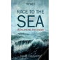 Wwi: Race to the Sea - Outflanking the Enemy - Paperback