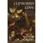 Cupboard Love: A Dictionary of Culinary Curiosities - Paperback
