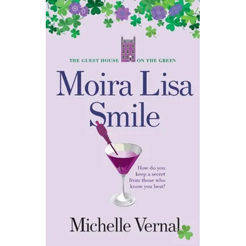 Moira Lisa Smile, Book 2 The Guesthouse on the Green - Paperback