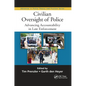 Civilian Oversight of Police: Advancing Accountability in Law Enforcement - Paperback