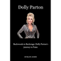 Dolly Parton: Backwoods to Backstage: Dolly Parton's Journey to Fame - Paperback