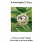 A Hummingbird's Story - Paperback