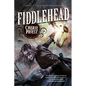Fiddlehead: A Novel of the Clockwork Century - Paperback