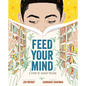 Feed Your Mind: A Story of August Wilson - Hardcover