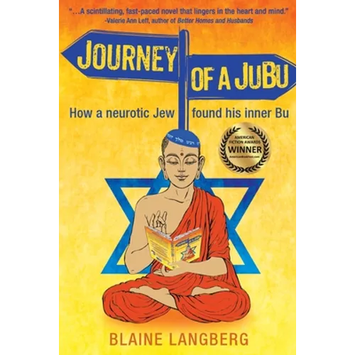 Journey of a JuBu: How a neurotic Jew found his inner Bu - Paperback