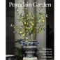 Porcelain Garden: Vladimir Kanevsky at the Frick Collection - Hardcover