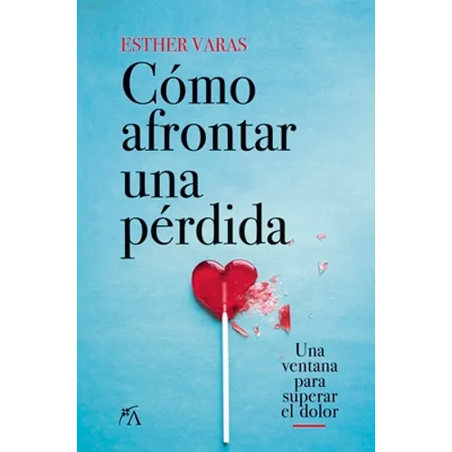 Cómo Afrontar Una Pérdida - Paperback