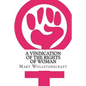 A Vindication of the Rights of Woman - Paperback