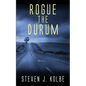 Rogue the Durum - Paperback