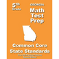Georgia 5th Grade Math Test Prep: Common Core Learning Standards - Paperback