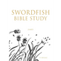 Swordfish Bible Study: James - Paperback