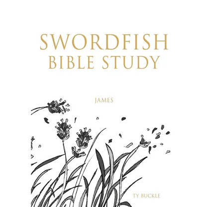Swordfish Bible Study: James - Paperback