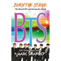 Burn the Stage: The Rise of BTS and Korean Boy Bands - Paperback