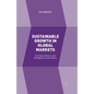 Sustainable Growth in Global Markets: Strategic Choices and Managerial Implications - Paperback