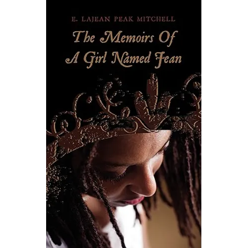 The Memoirs Of A Girl Named Jean - Paperback