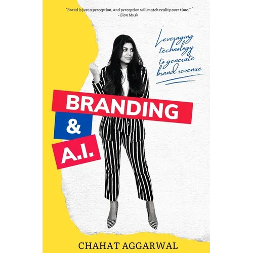 Branding & AI: Leveraging Technology to Generate Brand Revenue - Paperback