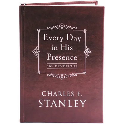 Every Day in His Presence: A Daily Devotional for Finding Peace and Purpose (365 Devotions - Inspiration for Every Day of the Year) - The Perfect Fath - Hardcover