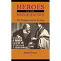 Heroes of the Reformation - Paperback