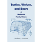 Turtles, Wolves, and Bears: A Mohawk Family History - Paperback