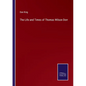 The Life and Times of Thomas Wilson Dorr - Paperback