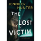 The Lost Victim: A Thriller - Paperback