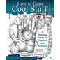 How to Draw Cool Stuff: A Drawing Guide for Teachers and Students - Paperback
