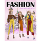Fashion Coloring Book for Girls Ages 4-8: Gorgeous Top Model Colouring Book for Girls, Teens and Kids - Paperback