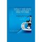 What we owe our future: Shaping the future - Paperback