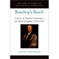 Bisschop's Bench: Contours of Arminian Conformity in the Church of England, C.1674--1742 - Hardcover