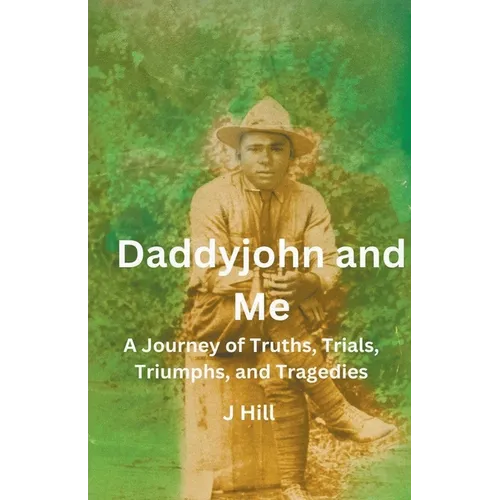 Daddyjohn and Me - Paperback