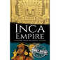 Inca Empire: A History from Beginning to End - Paperback
