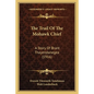 The Trail Of The Mohawk Chief: A Story Of Brant Thayendanegea (1916) - Paperback