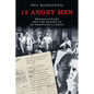 12 Angry Men: Reginald Rose and the Making of an American Classic - Paperback