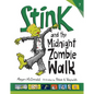 Stink and the Midnight Zombie Walk - Library Binding