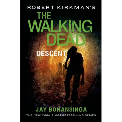 Robert Kirkman's the Walking Dead: Descent - Paperback