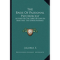 The Basis Of Passional Psychology: A Study Of The Laws Of Love In Man And The Lower Animals - Paperback